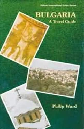 Imagen de archivo de Bulgaria: A Travel Guide (Pelican International Guide Series) a la venta por Wonder Book