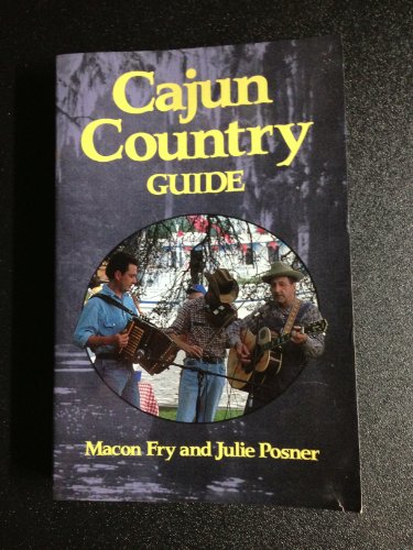 Imagen de archivo de Cajun Country Guide a la venta por Wonder Book