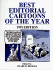 Stock image for Best Editorial Cartoons of the Year 1991 for sale by Wonder Book
