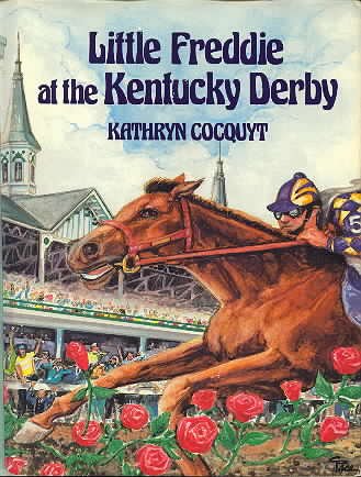 Imagen de archivo de Little Freddie at the Kentucky Derby a la venta por Goodwill