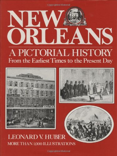 Beispielbild fr New Orleans : A Pictorial History zum Verkauf von Better World Books