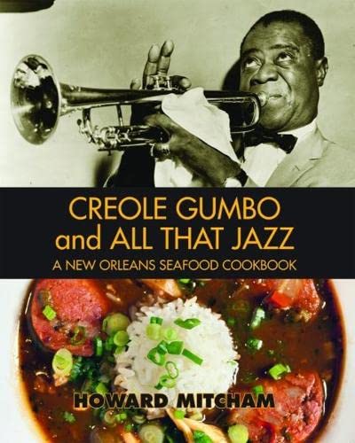 Beispielbild fr Creole Gumbo and All That Jazz: A New Orleans Seafood Cookbook zum Verkauf von Seattle Goodwill