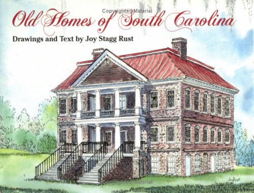 Old Homes of South Carolina