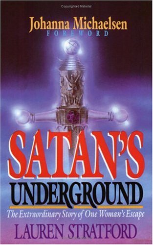 Stock image for Satan's Underground: The Extraordinary Story of One Woman's Escape for sale by SecondSale