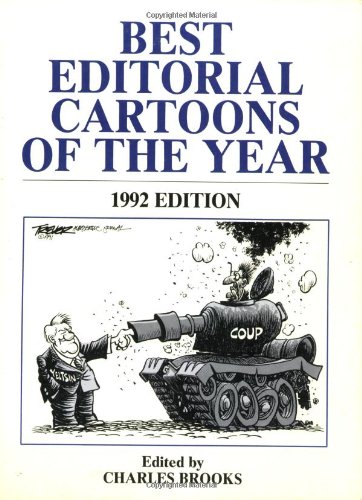 Imagen de archivo de Best Editorial Cartoons of the Year, 1992 a la venta por Susan B. Schreiber