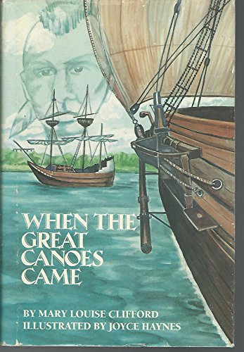 Stock image for When the Great Canoes Came for sale by HPB-Movies