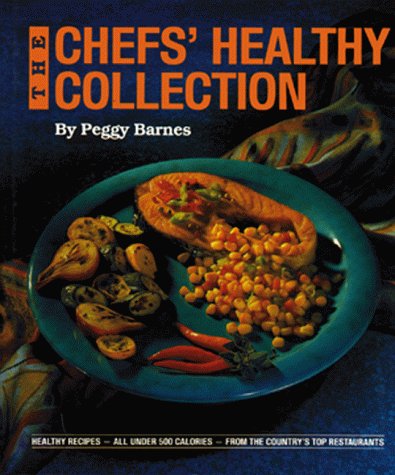 Beispielbild fr The Chefs' Healthy Collection zum Verkauf von Better World Books