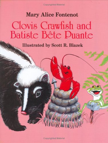 Beispielbild fr Clovis Crawfish and Batiste Bête Puante zum Verkauf von ThriftBooks-Dallas