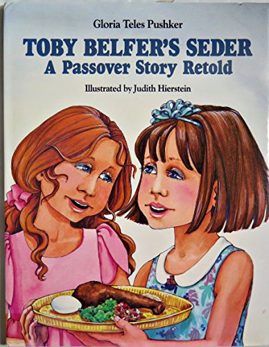 Stock image for Toby Belfer's Seder: A Passover Story Retold (Toby Belfer Series) for sale by SecondSale