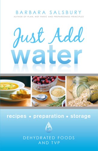 Stock image for Just Add Water How to Use Dehydrated Food and TVP for sale by Jenson Books Inc