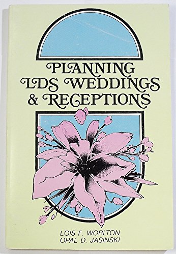 Beispielbild fr Planning LDS Weddings & Receptions zum Verkauf von Wonder Book