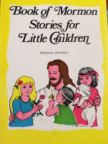 Stock image for Book of Mormon Stories for Little Children for sale by ThriftBooks-Dallas