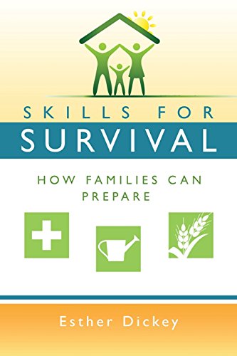 Beispielbild fr Skills for Survival: How Families Can Prepare zum Verkauf von HPB-Ruby