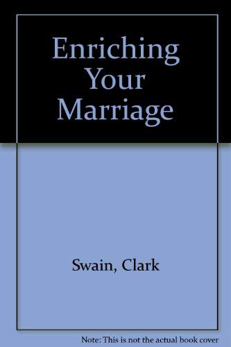 Beispielbild fr Enriching Your Marriage zum Verkauf von Anderson Book