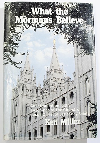 Imagen de archivo de What the Mormons Believe a la venta por Wonder Book