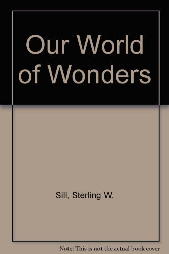 Stock image for Our World of Wonders for sale by ThriftBooks-Atlanta