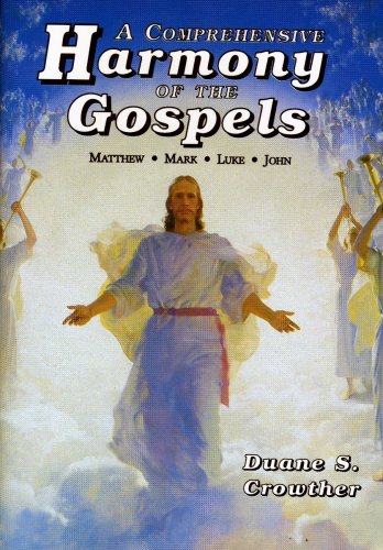 Beispielbild fr A Comprehensive Harmony of the Gospels: Matthew, Mark, Luke, John zum Verkauf von SecondSale