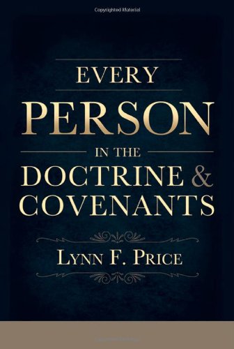 Beispielbild fr Every Person in the Doctrine and Covenants zum Verkauf von SecondSale