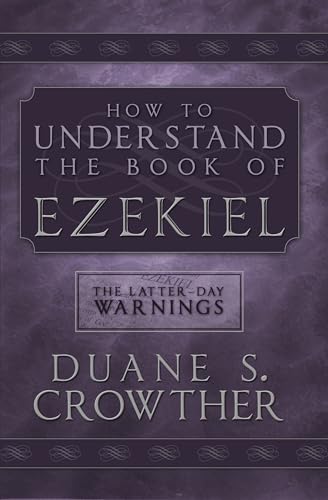 Beispielbild fr How to Understand the Book of Ezekiel zum Verkauf von HPB-Diamond