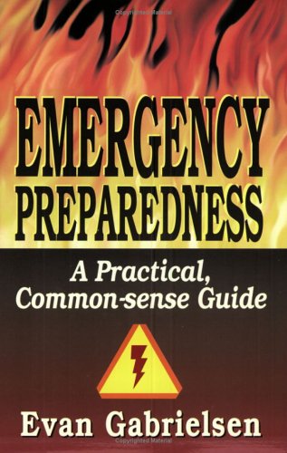 Imagen de archivo de Emergency Preparedness: A Practical Common-Sense Guide a la venta por Decluttr