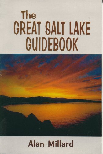 Stock image for The Great Salt Lake Guidebook for sale by ThriftBooks-Atlanta