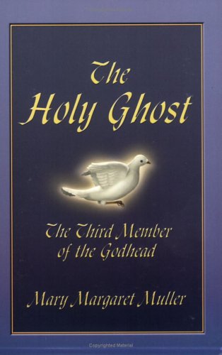 Imagen de archivo de The Holy Ghost: The Third Member of the Godhead a la venta por ThriftBooks-Atlanta