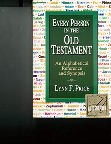 Imagen de archivo de Every Person in the Old Testament: An Alphabetical Reference and Synopsis a la venta por Jenson Books Inc