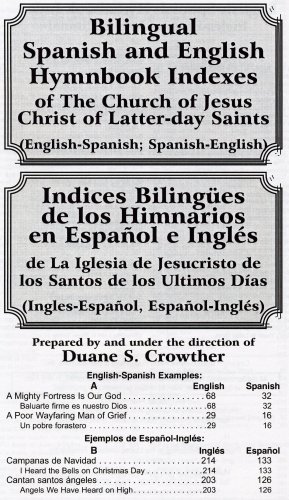 Stock image for Spanish and English Hymnbook Indexes of the church of Jesus Christ of Latter-day Saint/ Indices Bilingues de los Himnarios en Espanol e Ingles de La . Ultimos Dias (Spanish and English Edition) for sale by Books Unplugged