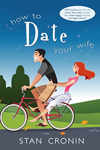 Beispielbild fr How to Date Your Wife zum Verkauf von Better World Books