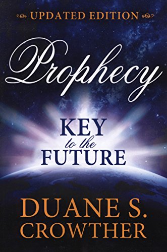 Stock image for Prophecy, Key to the Future for sale by ThriftBooks-Reno