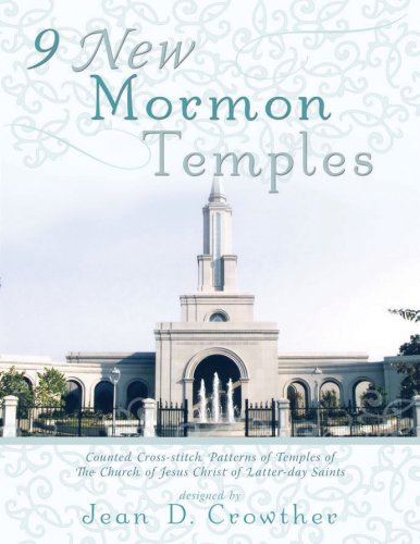 9780882908274: 9 New Mormon Temples: Counted Cross-stitch Patterns of Temples of The Church of Jesus Christ of Latter-day Saints