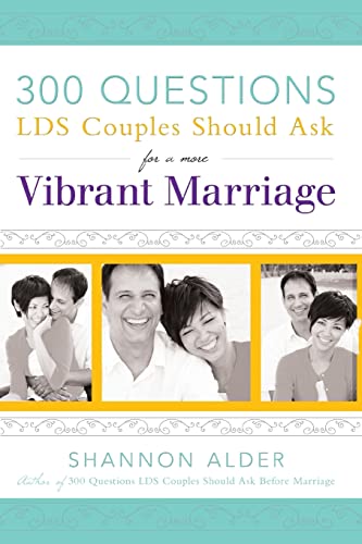 9780882909769: 300 Questions LDS Couples Should Ask for a More Vibrant Marriage