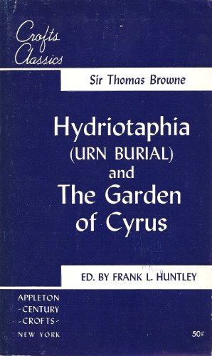 Beispielbild fr Hydriotaphia (Urn Burial) and The Garden of Cyrus zum Verkauf von Wonder Book