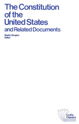 9780882950259: THE CONSTITUTION OF THE UNITED STATES AND RELATED DOCUMENTS: 6 (Crofts Classics)