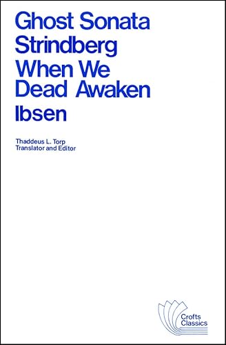 9780882951126: Ghost Sonata and When We Dead Awaken: A Dramatic Epilogue in Three Acts: 17 (Crofts Classics)