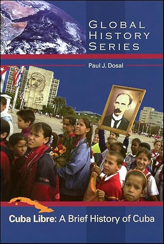 Beispielbild fr Cuba Libre: A Brief History of Cuba zum Verkauf von ThriftBooks-Dallas