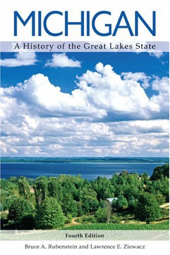 Stock image for Michigan: A History of the Great Lakes State for sale by ThriftBooks-Atlanta