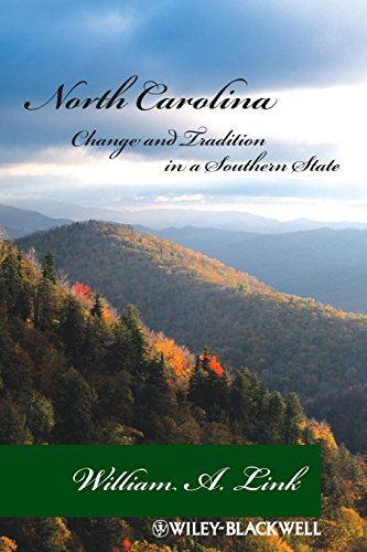 Imagen de archivo de North Carolina: Change and Tradition in a Southern State a la venta por SecondSale