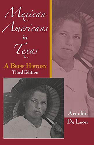 Imagen de archivo de Mexican Americans in Texas: A Brief History a la venta por ThriftBooks-Dallas