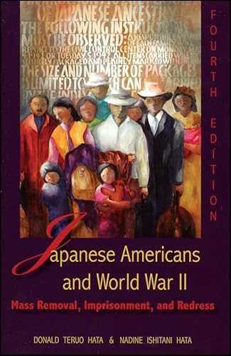 Japanese Americans and World War II: Mass Removal, Imprisonment, and Redress