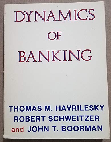 Beispielbild fr Dynamics of Banking - zum Verkauf von "Pursuit of Happiness" Books