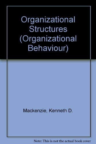 Stock image for Organizational Structures (Organizational Behaviour) for sale by medimops