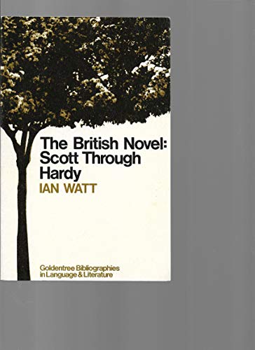 Stock image for British Novel : Scott Through Hardy for sale by Better World Books
