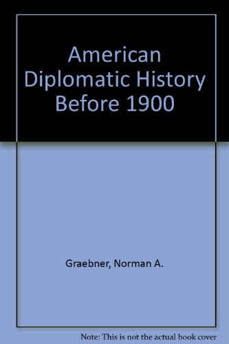 9780882955438: American Diplomatic History Before 1900
