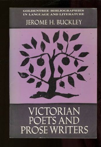 Beispielbild fr Victorian Poets and Prose Writers (Goldentree Bibliographies in Language and Literature) zum Verkauf von Ergodebooks