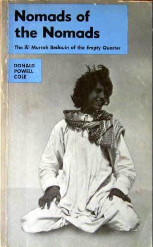 Stock image for Nomads of the Nomads: The Al Murrah Bedouin of the Empty Quarter for sale by HPB Inc.