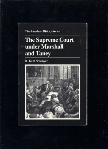 Imagen de archivo de Supreme Court Under Marshall and Taney (American History Series) a la venta por Wonder Book