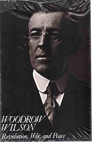 Beispielbild fr Woodrow Wilson : Revolution, War, and Peace zum Verkauf von Better World Books