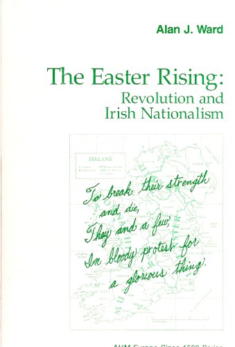 Beispielbild fr The Easter Rising: Revolution and Irish Nationalism (Crofts Classics) zum Verkauf von Wonder Book