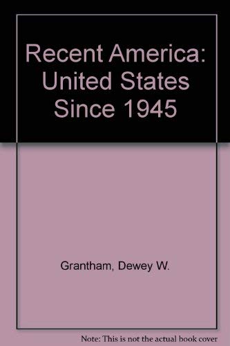 Beispielbild fr Recent America : The United States since 1945 zum Verkauf von Better World Books
